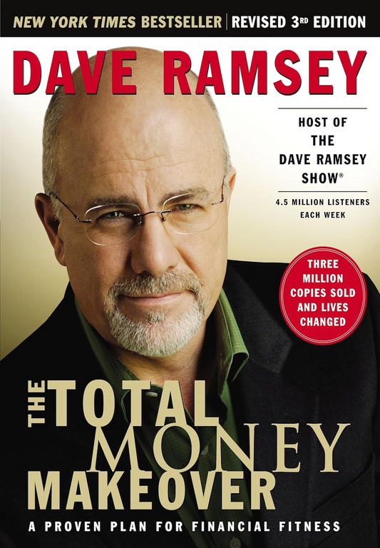 The Total Money Makeover - Dave Ramsey